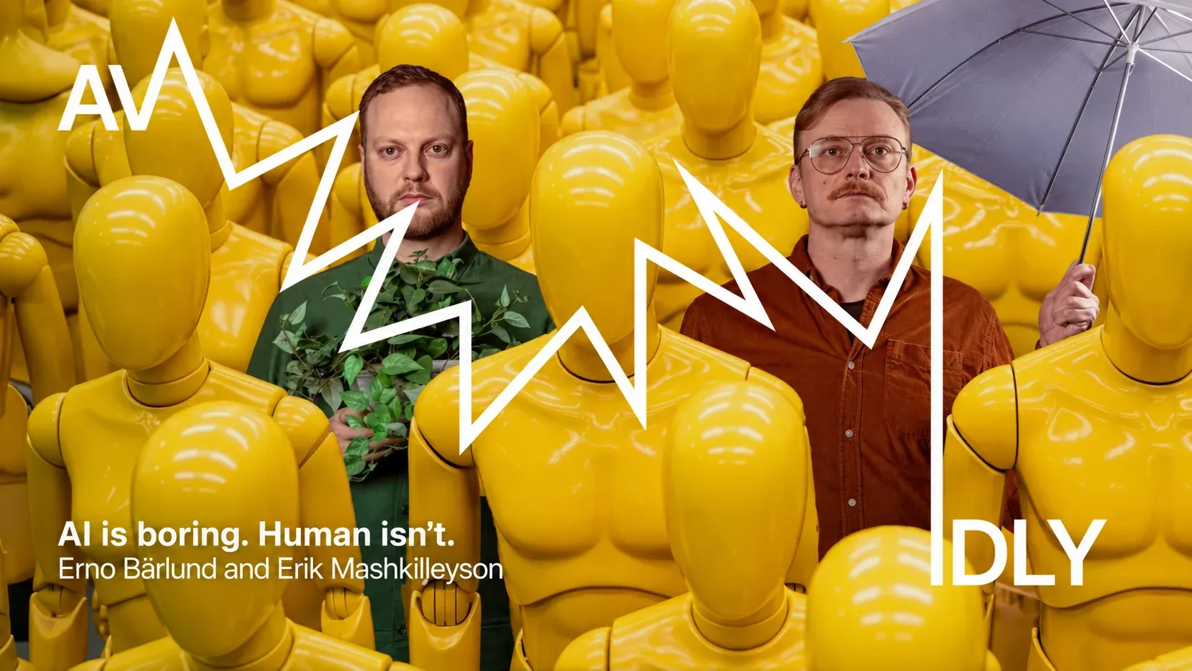 Webinar cover: Erno Bärlund and Erik Mashkilleyson among rows of yellow mannequins, with the title AI is boring. Human isn’t.